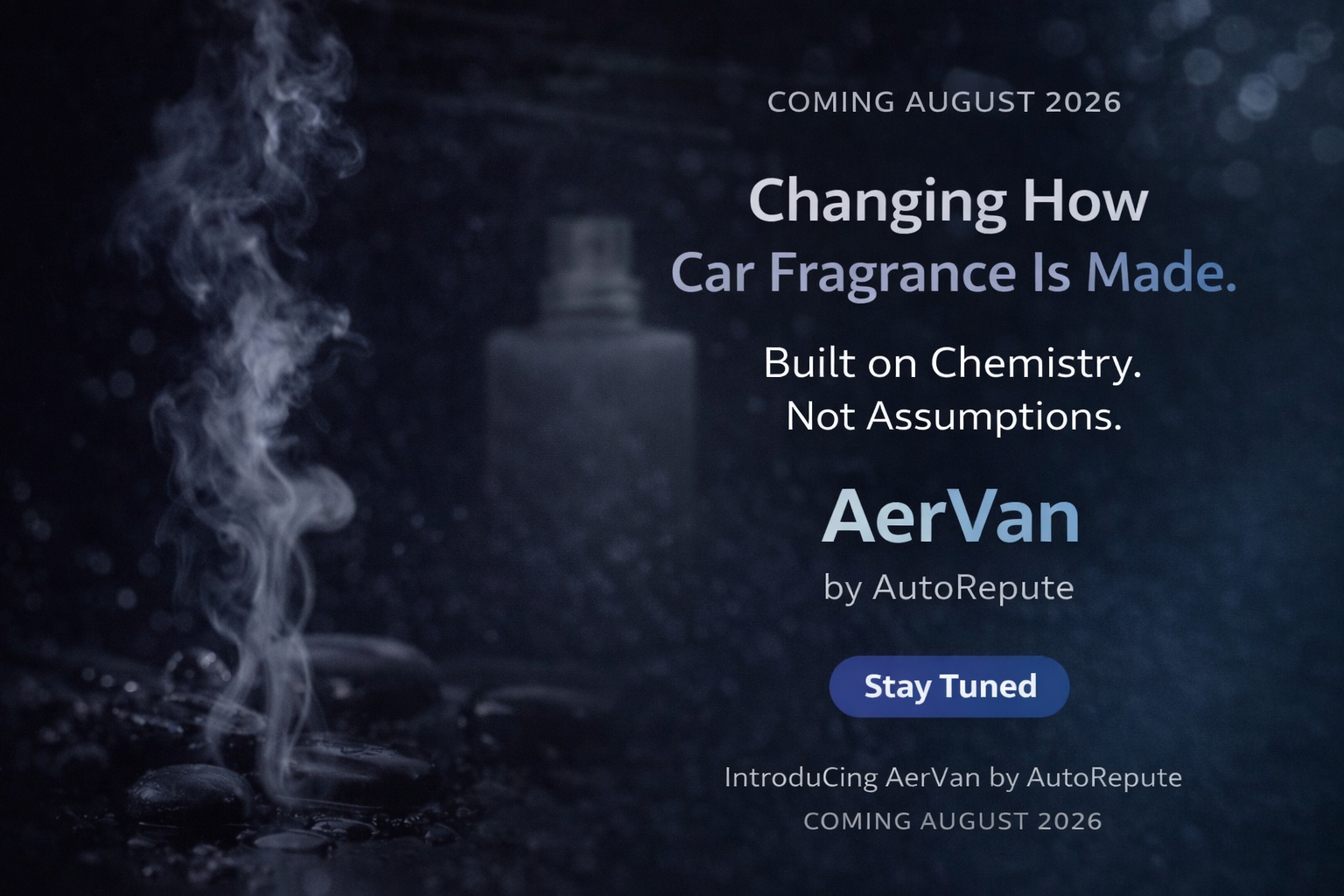 THIS AUGUST WE WILL CHANGE HOW YOU SEE AND USE CAR PERFUME